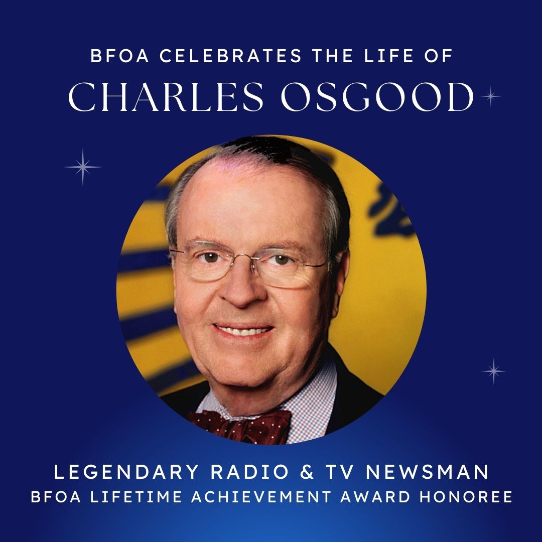 BFOA Celebrates the Life of Charles Osgood - Broadcasters Foundation of ...